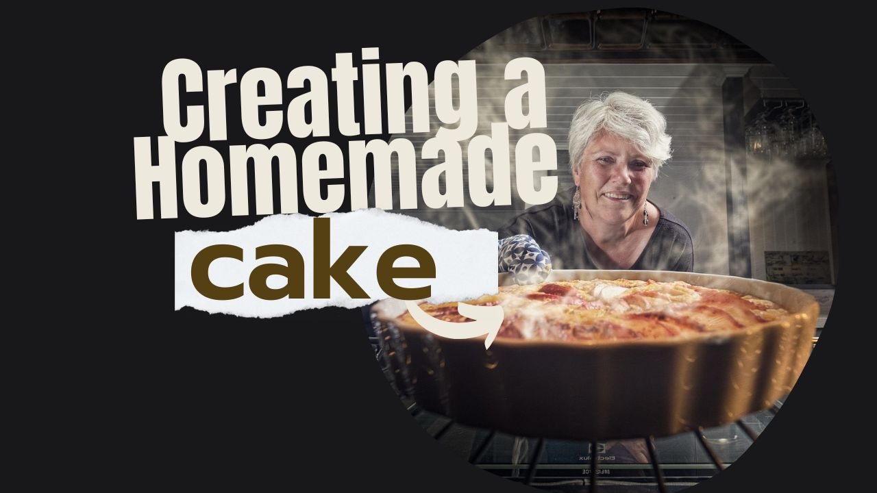 Creating a Homemade Cake